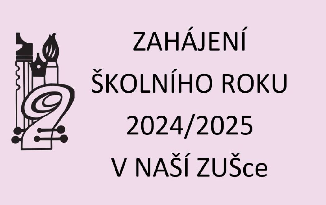 Zahájení školního roku v ZUŠce